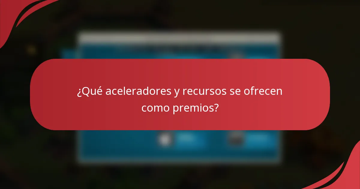 ¿Qué aceleradores y recursos se ofrecen como premios?